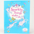 Sparkly Things to Make and Do