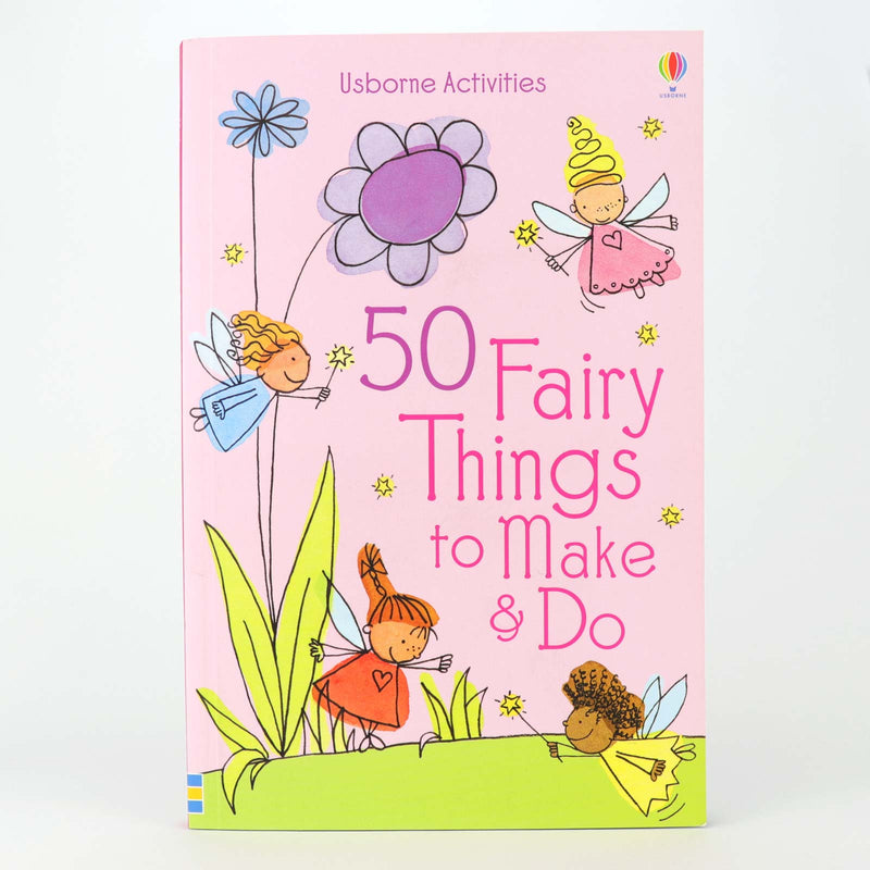 50 Fairy Things to Make and Do